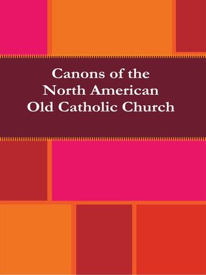 cover image of Canons of the North American Old Catholic Church